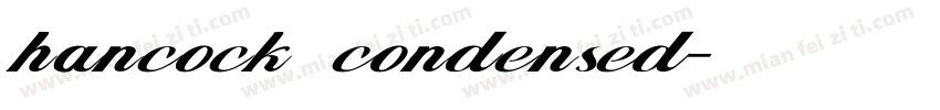 hancock condensed字体转换